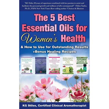 The 5 Best Essential Oils for Women's Health & How to Use for Outstanding Results +Bonus Healing Recipes
