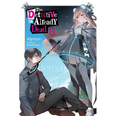 The Detective Is Already Dead, Vol. 8: Volume 8
