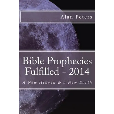 Bible Prophecies Fulfilled - 2014