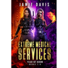 Extreme Medical Services Volumes 7-9