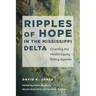 Ripples of Hope in the Mississippi Delta: Charting the Health Equity Policy Agenda