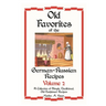 German - Russian Favorite Recipes: Volume 2