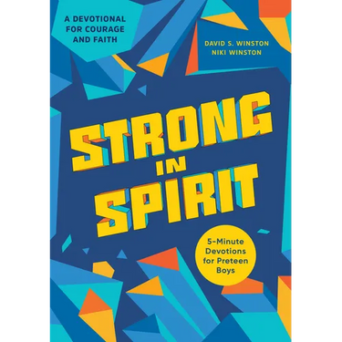 Strong in Spirit: 5-Minute Devotions for Preteen Boys