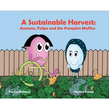 A Sustainable Harvest: Ameena, Felipe and the Pumpkin Muffins