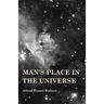 Man's Place in the Universe