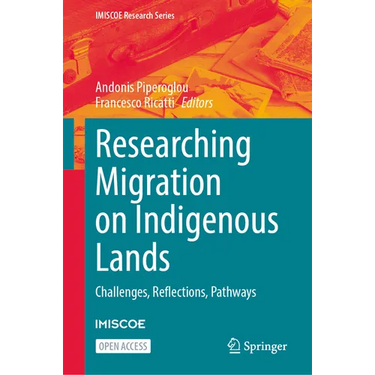 Researching Migration on Indigenous Lands: Challenges, Reflections, Pathways