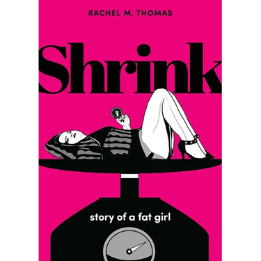 Shrink: Story of a Fat Girl