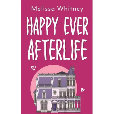 Happy Ever Afterlife