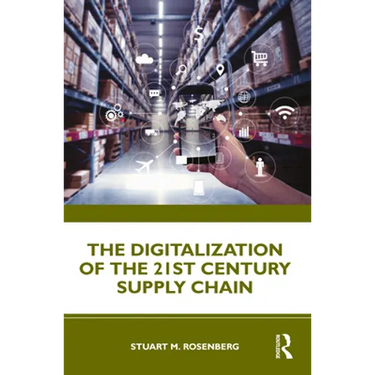 The Digitalization of the 21st Century Supply Chain