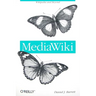 Mediawiki: Wikipedia and Beyond