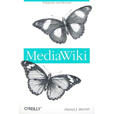 Mediawiki: Wikipedia and Beyond