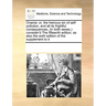 Onania: or, the heinous sin of self-pollution, and all its frightful consequences, (in both sexes, ) consider'd The fifteenth edition, as also the six