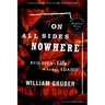 On All Sides Nowhere: Building a Life in Rural Idaho