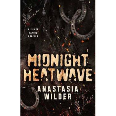 Midnight Heatwave: A Silver Rapids Novella