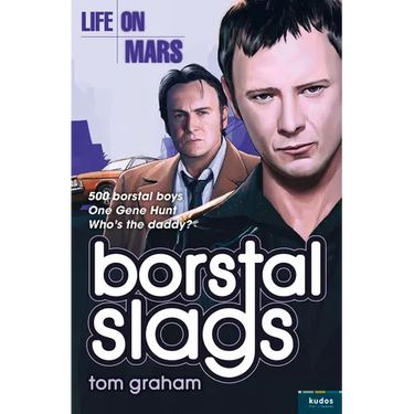 Life on Mars: Borstal Slags
