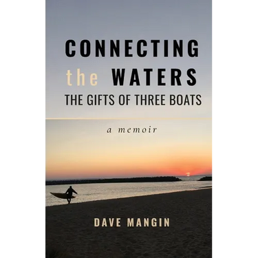 Connecting the Waters: The Gifts of Three Boats