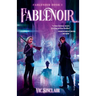 Fablenoir: Book 1 of the Grimdark Fairy Tale Epic