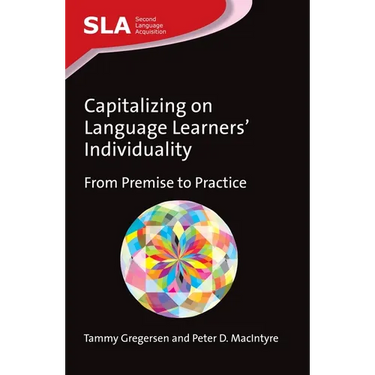 Capitalizing on Language Learners' Individuality: From Premise to Practice, 72