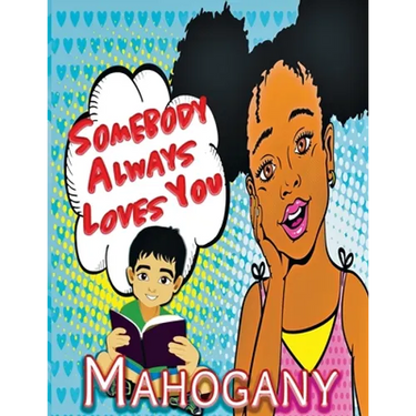 Somebody Always Loves You