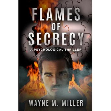 Flames of Secrecy: A Psychological Thriller