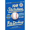 108 Stitches: Loose Threads, Ripping Yarns, and the Darndest Characters from My Time in the Game