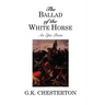 The Ballad of the White Horse