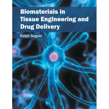 Biomaterials in Tissue Engineering and Drug Delivery