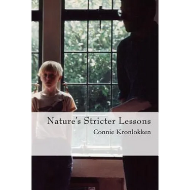 Nature's Stricter Lessons