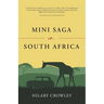 Mini Saga in South Africa