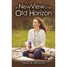 A New View of an Old Horizon