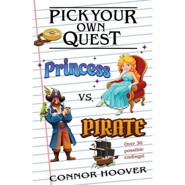 Pick Your Own Quest: Princess vs. Pirate