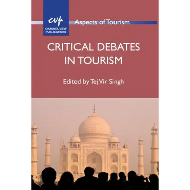 Critical Debates in Tourism