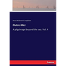 Outre-Mer: A pilgrimage beyond the sea. Vol. 4