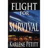 Flight For Survival