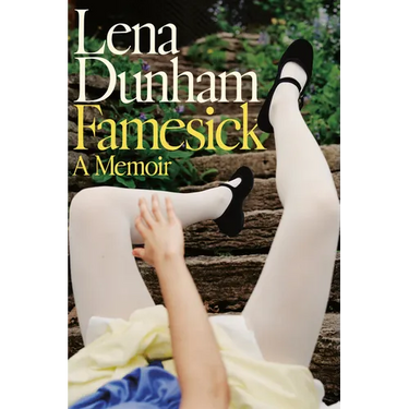 Famesick: A Memoir