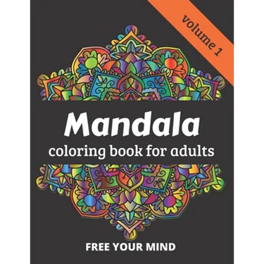 Mandala coloring book for adults: 50 amazing Mandala patterns for relaxation and meditation - volume 1 - 8.5 x 11 inches
