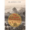The Ultimate Devotional for First Responders and Those Who Serve Others: A Guide for Those Who Serve