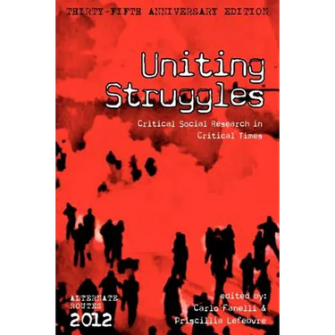 Uniting Struggles: Critical Social Research in Critical Times