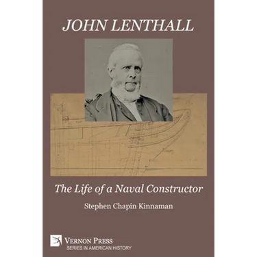 John Lenthall: The Life of a Naval Constructor (B&W)
