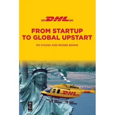 Dhl: From Startup to Global Upstart