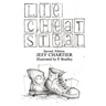 Lie Cheat Steal
