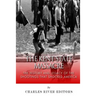 The Kent State Massacre: The History and Legacy of the Shootings That Shocked America