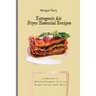 Ketogenic Air Fryer Essential Recipes: A Collection of Delicious Ketogenic Air Fryer Recipes for Your Daily Meals