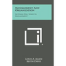 Management and Organization: McGraw-Hill Series in Management