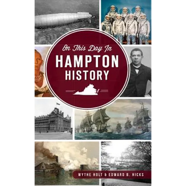 On This Day in Hampton, Virginia History