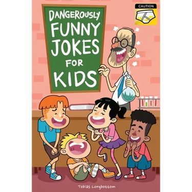 Dangerously Funny Jokes for Kids: Joke Book for Boys and Girls ages 7 to 9