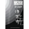 Muse of Light: Selected Translations of Some Minor Poets of Contemporary China