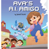 Ava's A.I. Amigo