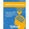 Addition and Subtraction (early elementary): Beginning Addition and Subtraction, Solving Addition and Subtraction, Bonus-Place Value