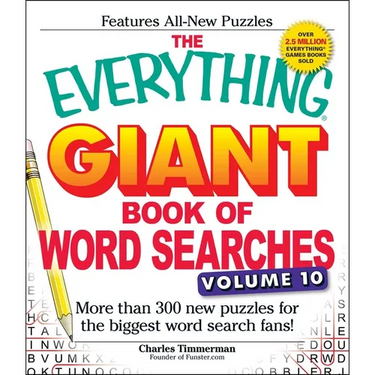 The Everything Giant Book of Word Searches, Volume 10: More Than 300 New Puzzles for the Biggest Word Search Fans!